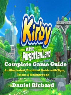 cover image of Kirby and the Forgotten Land Complete Game Guide